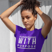 Load image into Gallery viewer, Flourishing with Purpose T-shirt
