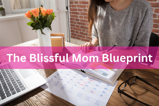 There’s a Better Way: Why I Created the Blissful Mom Blueprint for Christian Moms