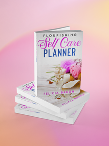 Flourishing Self-Care Planner