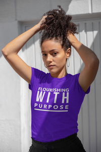 Flourishing with Purpose T-shirt